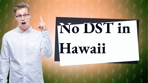 does hawaii have daylight savings time.